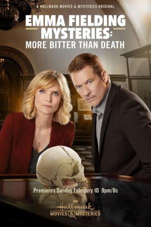 Ver online gratis la serie Los misterios de Emma Fielding: Más amarga que la muerte