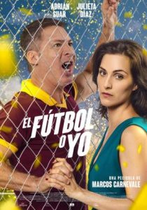El fútbol o yo (2017)
