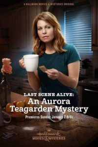 Un misterio para Aurora Teagarden: Última escena en vida (2018)