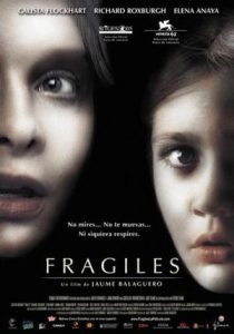 Frágiles (2005)