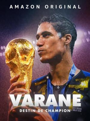 Ver online gratis la serie Varane: Destino de campeón