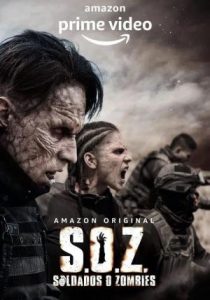 S.O.Z. Soldados o Zombies (2021)