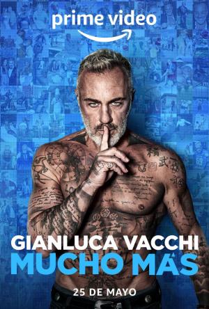 Gianluca Vacchi: Mucho más (2022)