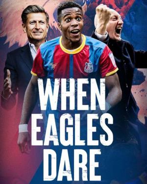 Ver online gratis la serie When Eagles Dare: Crystal Palace F.C.
